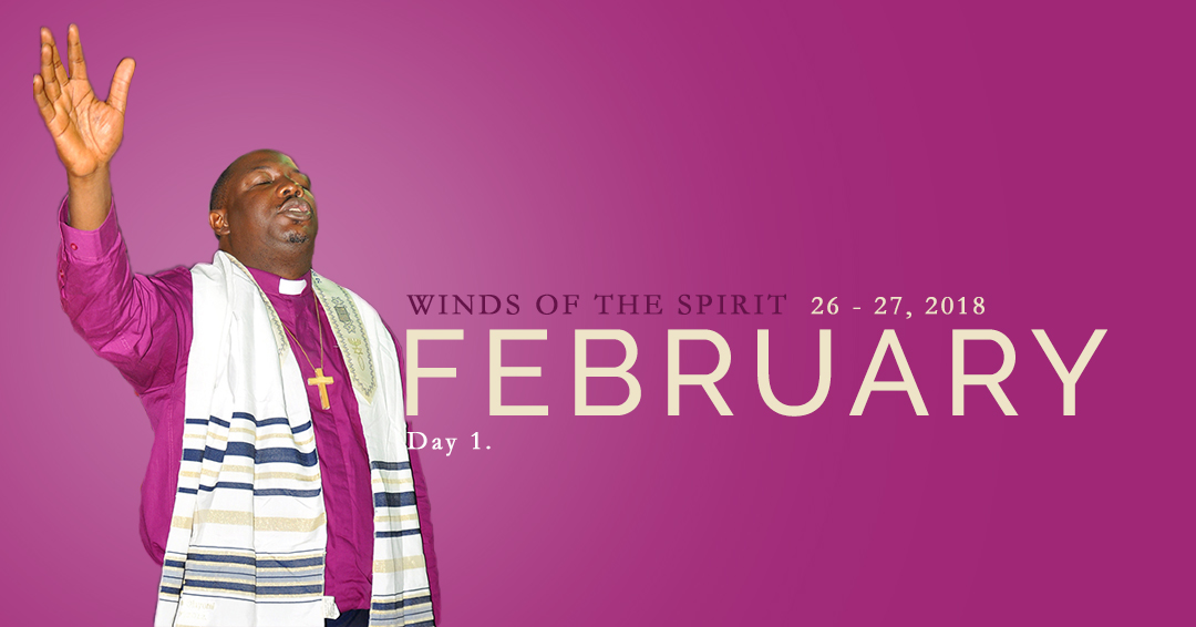 February 2018 Winds of the Spirit. Day 1.