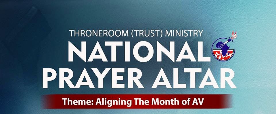 National Prayer Altar (July 2020) - Aligning the Month of AV